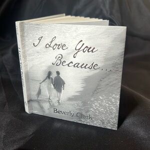 “I Love You Because” is a tender and witty book about romantic love